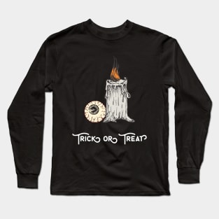 Trick or Treat Long Sleeve T-Shirt